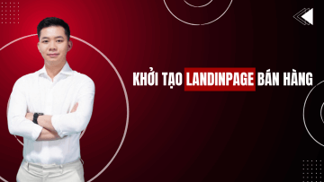 KHỞI TẠO LANDINPAGE BÁN HÀNG